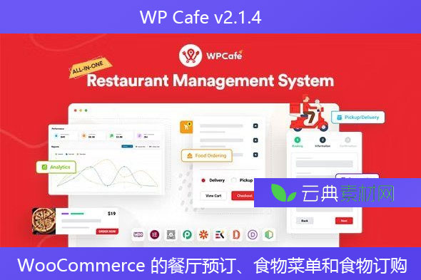 WP Cafe v2.1.4 – WooCommerce 的餐厅预订、食物菜单和食物订购