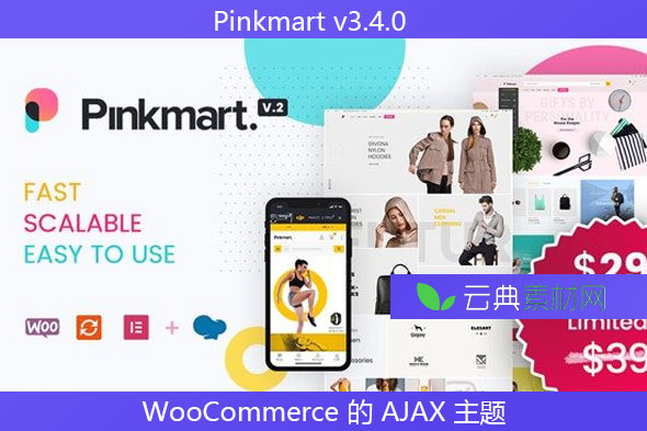 Pinkmart v3.4.0 – WooCommerce 的 AJAX 主题