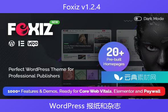 Foxiz v1.2.4 – WordPress 报纸和杂志主题