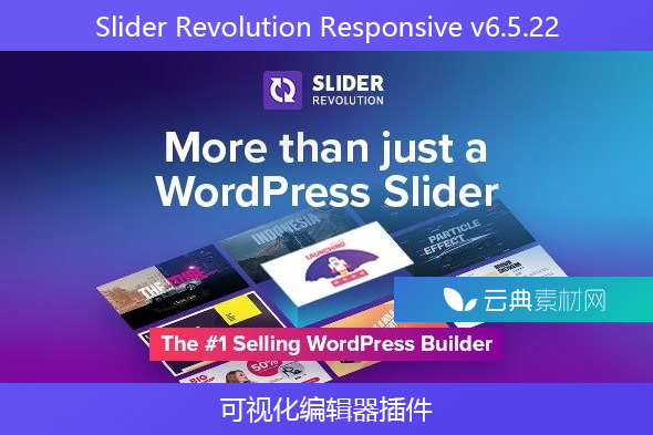 Slider Revolution Responsive v6.5.22 – 可视化编辑器插件