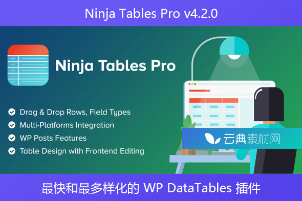 Ninja Tables Pro v4.2.0 – 最快和最多样化的 WP DataTables 插件