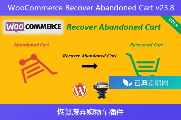 WooCommerce Recover Abandoned Cart v23.8 – 恢复废弃购物车插件