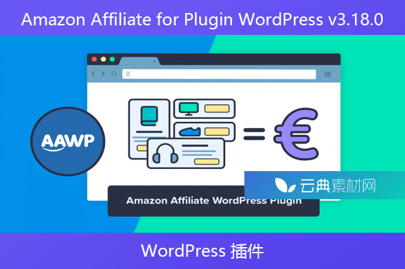 Amazon Affiliate for Plugin WordPress v3.18.0 – WordPress 插件