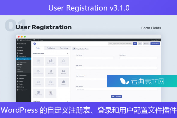 User Registration v3.1.0 – WordPress 的自定义注册表、登录和用户配置文件插件