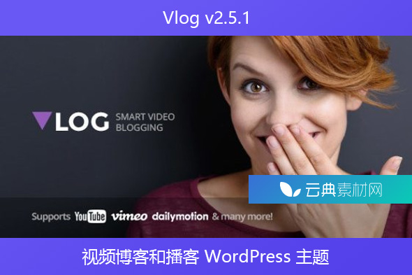 Vlog v2.5.1 – 视频博客和播客 WordPress 主题