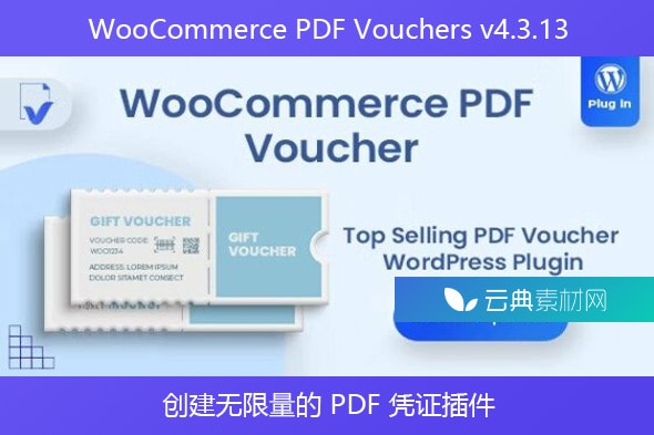WooCommerce PDF Vouchers v4.3.13 – 创建无限量的 PDF 凭证插件