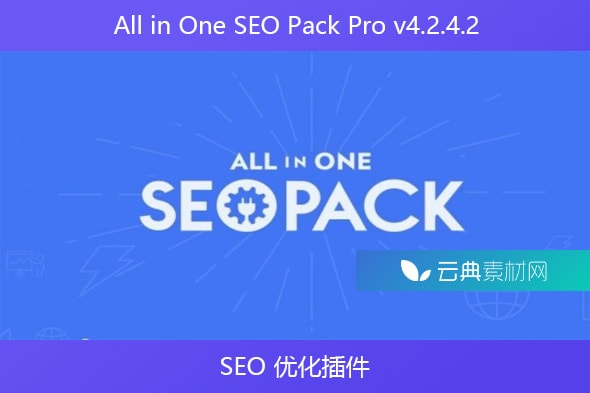 All in One SEO Pack Pro v4.2.4.2 – SEO 优化插件