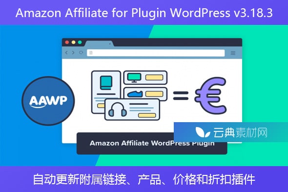 Amazon Affiliate for Plugin WordPress v3.18.3 – 自动更新附属链接、产品、价格和折扣插件