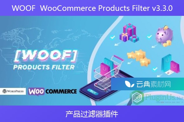 WOOF  WooCommerce Products Filter v3.3.0 – 产品过滤器插件