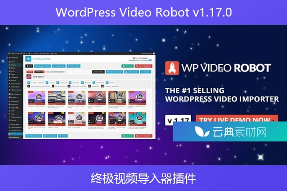 WordPress Video Robot v1.17.0 – 终极视频导入器插件