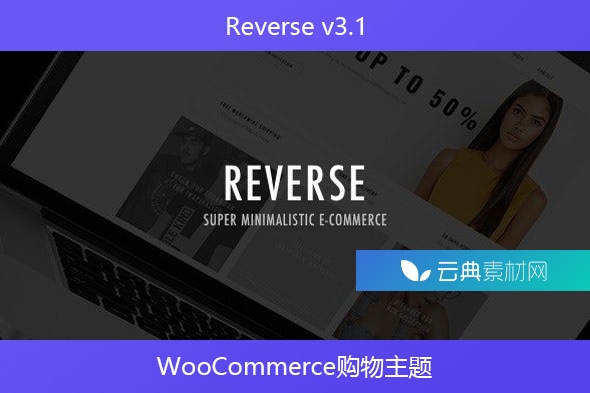 Reverse v3.1 – WooCommerce购物主题