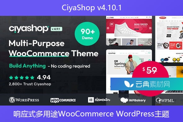 CiyaShop v4.10.1 – 响应式多用途WooCommerce WordPress主题