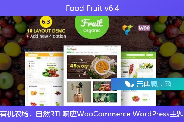 Food Fruit v6.4 – 有机农场，自然RTL响应WooCommerce WordPress主题