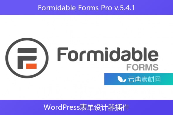 Formidable Forms Pro v.5.4.1 – WordPress表单设计器插件
