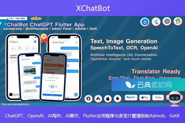 XChatBot – ChatGPT、OpenAI、AI写作、AI聊天、Flutter应用程序与多支付管理面板Admob、GetX