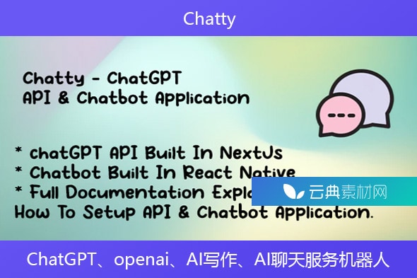 Chatty – ChatGPT、openai、AI写作、AI聊天服务机器人