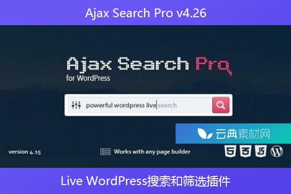 Ajax Search Pro v4.26 – Live WordPress搜索和筛选插件