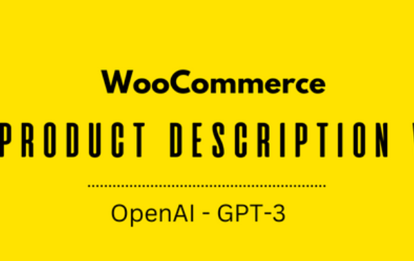 OpenAI GPT3 WooCommerce Auto 产品描述作家