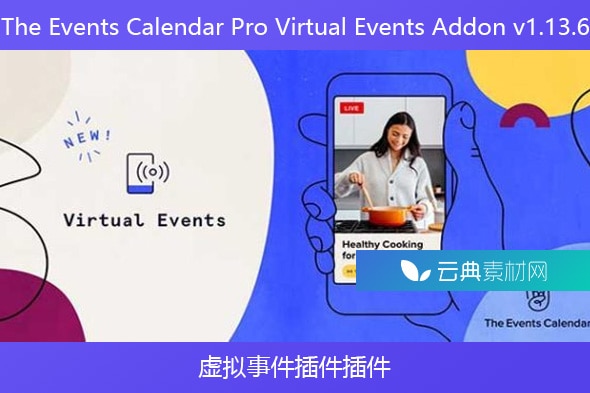 The Events Calendar Pro Virtual Events Addon v1.13.6 – 虚拟事件插件插件