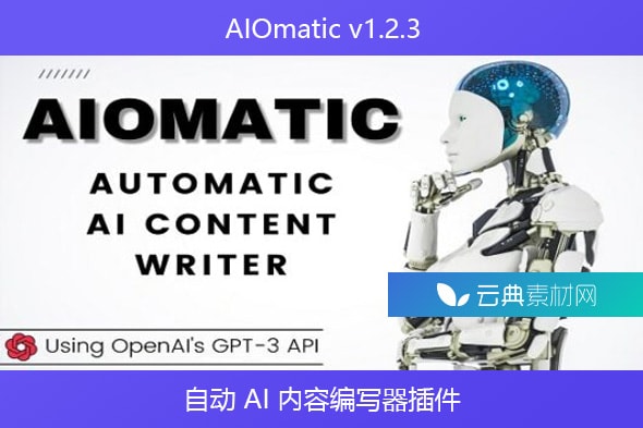 AIOmatic v1.2.3 – 自动 AI 内容编写器插件