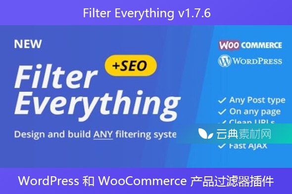 Filter Everything v1.7.6 – WordPress 和 WooCommerce 产品过滤器插件