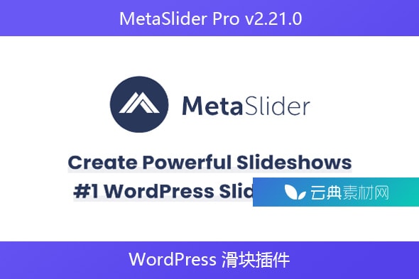 MetaSlider Pro v2.21.0 – WordPress 滑块插件