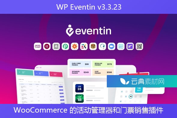 WP Eventin v3.3.23 – WooCommerce 的活动管理器和门票销售插件
