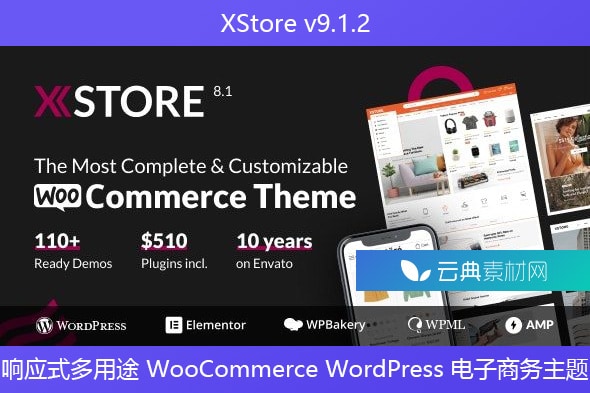 XStore v9.1.2 – 响应式多用途 WooCommerce WordPress 电子商务主题