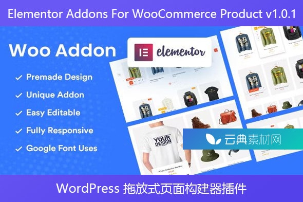 Elementor Addons For WooCommerce Product v1.0.1 – WordPress 拖放式页面构建器插件