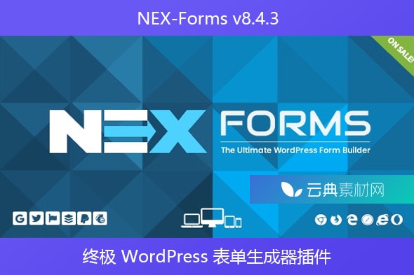 NEX-Forms v8.4.3 – 终极 WordPress 表单生成器插件