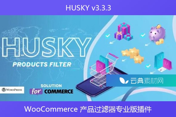 HUSKY v3.3.3 – WooCommerce 产品过滤器专业版插件