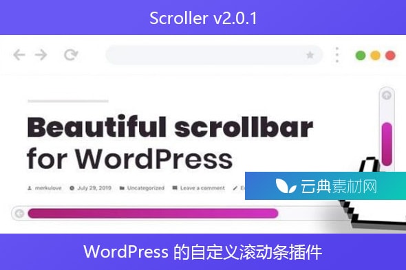 Scroller v2.0.1 – WordPress 的自定义滚动条插件