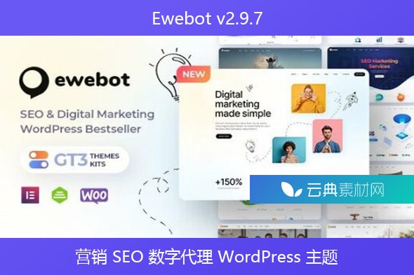 Ewebot v2.9.7 – 营销 SEO 数字代理 WordPress 主题