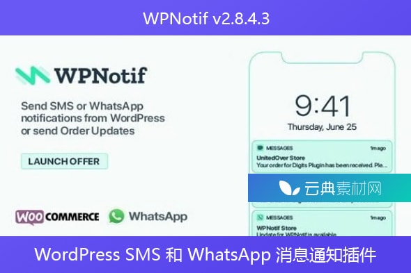 WPNotif v2.8.4.3 – WordPress SMS 和 WhatsApp 消息通知插件