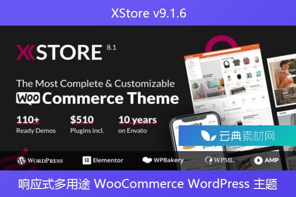 XStore v9.1.6 – 响应式多用途 WooCommerce WordPress 主题