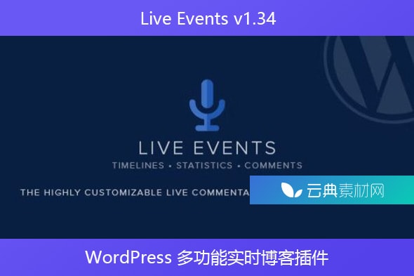 Live Events v1.34 – WordPress 多功能实时博客插件