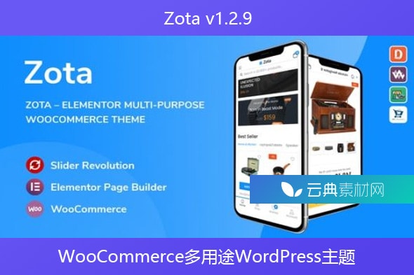 Zota v1.2.9 – WooCommerce多用途WordPress主题