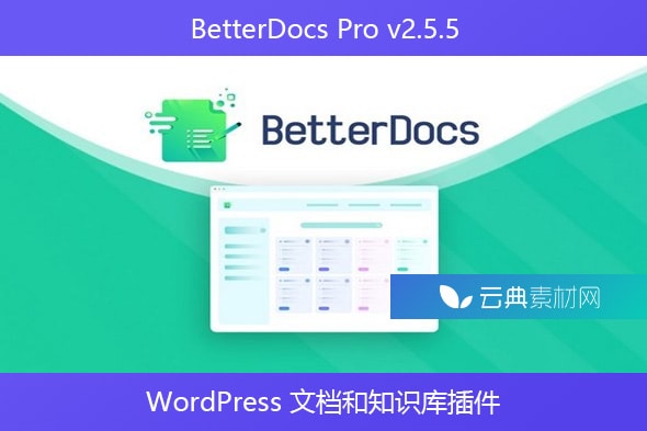 BetterDocs Pro v2.5.5 – 最佳 WordPress 文档和知识库插件