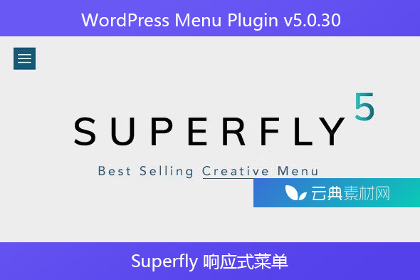 WordPress Menu Plugin v5.0.30 – Superfly 响应式菜单