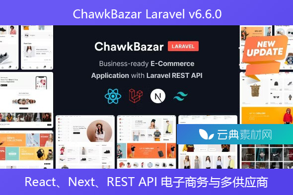 ChawkBazar Laravel v6.6.0 – React、Next、REST API 电子商务与多供应商