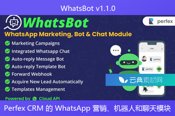 WhatsBot v1.1.0 – Perfex CRM 的 WhatsApp 营销、机器人和聊天模块