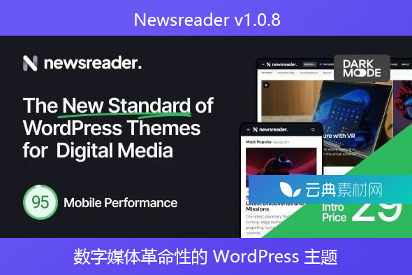 Newsreader v1.0.8 – 数字媒体革命性的 WordPress 主题