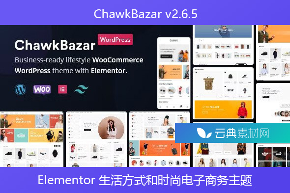 ChawkBazar v2.6.5 – Elementor 生活方式和时尚电子商务主题