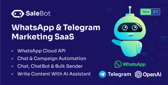 SaleBot v3.3.0 – WhatsApp 和 Telegram 营销 SaaS – 聊天机器人和群发器