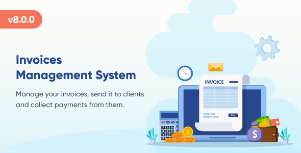 Invoices v8.0.2 – Laravel 发票管理系统 – 会计和账单管理 – 发票
