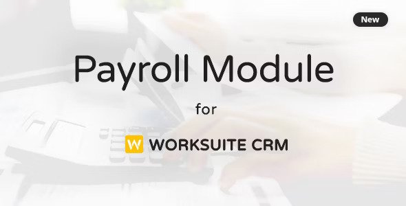 Worksuite CRM v2.1.71 – 工资模块
