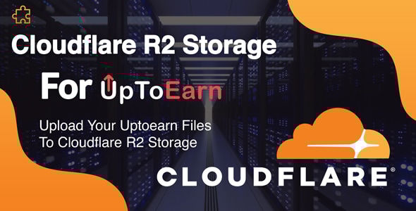 UpToEarn v1.1 – Cloudflare R2 云存储附加组件