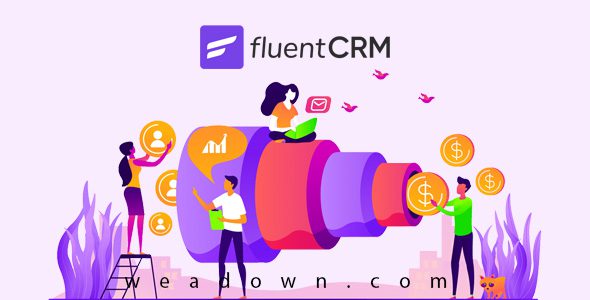 FluentCRM Pro 3.1.11 – WordPress 插件的市场自动化