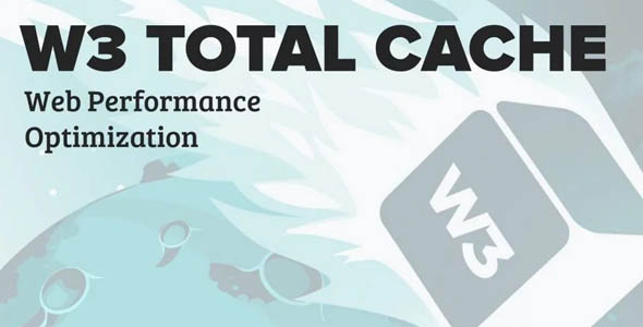 W3 Total Cache Pro 2.10.3 – WordPress 缓存插件