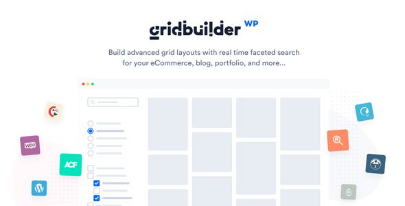 WP Grid 2.3.5 – 构建器 + 扩展 – 创建高级可过滤并被面接的网格 WordPress